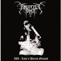 FORGOTTEN TOMB - Love's Burial Ground