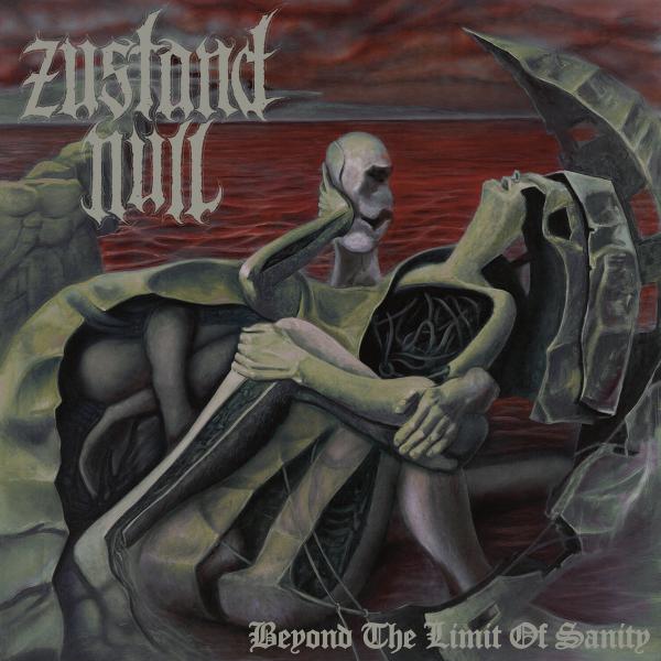 ZUSTAND NULL Beyond the Limit of Sanity