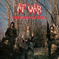 AT WAR - Ordered to Kill