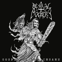 BESTIAL MOCKERY - Gospel of the insane