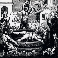 BRODEQUIN - Instruments Of Torture 