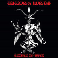 BURNING WINDS - Return To Hell