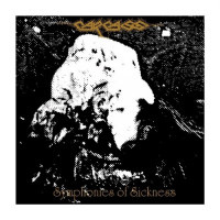 CARCASS - Symphonies of sickness