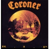 CORONER - R.I.P.