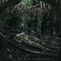 CRYPTOPSY - The Book of Suffering  (Tome II)