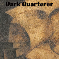 DARK QUARTERER - s/t - Dark Quarterer