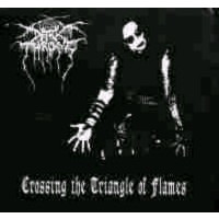 DARKTHRONE - Crossing the triangle of flames