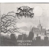 DARKTHRONE - Thulcandra - The evil past - Lim digi