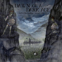 DAWN OF A DARK AGE - Le Forche Caudine