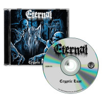 ETERNAL - Cryptic Lust