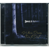 FOREST OF SHADOWS - Where dreams turn to dust