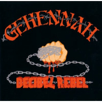 GEHENNAH - Decibel Rebel