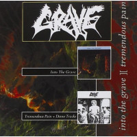 GRAVE - Into the grave + tremendous pain