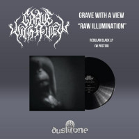 GRAVE WITH A VIEW - Raw Illumination