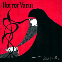 HORROR VACUI - Living for Nothing