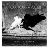 HORROR VACUI - Return Of The Empire