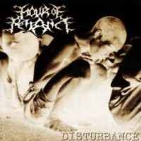 HOUR OF PENANCE - Disturbance