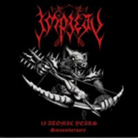 IMPIETY - 18 Atomic Years Satanniversary