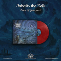 INHERITS THE VOID - Scars Of Yesteryears (trans red vinyl)