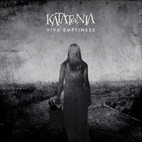 KATATONIA - Viva Emptiness