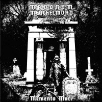 MAVORIM / MEUCHELMORD - Memento Mori