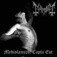 MAYHEM - Mediolanum capta est