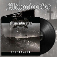 MINENWERFER - Feuerwalze (black vinyl)