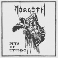 MORGOTH - Pits Of Utumno