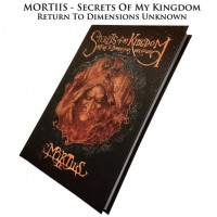 MORTIIS - SECRETS OF MY KINGDOM: RETURN TO DIMENSIONS UNKNOWN hardback book