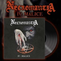 NECROMANTIA - IV: Malice