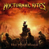 NOCTURNAL RITES - New World Messiah