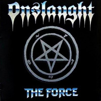 ONSLAUGHT - The Force