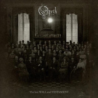 OPETH - The Last Will And Testament