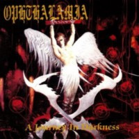 OPHTHALAMIA - A journey in darkness