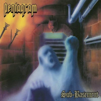 PENTAGRAM - Sub basement