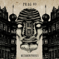 PRAG 83 - Metamorphoses