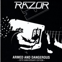 RAZOR - Armed and Dangerous