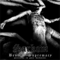 SARKOM - Bestial supremacy