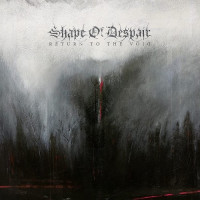 SHAPE OF DESPAIR - Return To The Void