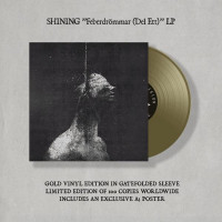 SHINING - Feberdrömmar (Del Ett)  Gold vinyl