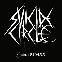 SUICIDE CIRCLE - Demo MMXX - 10"