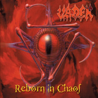 VADER - Reborn in chaos