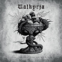 VALKYRJA - The Invocation Of Demise