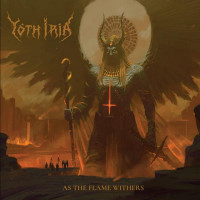 YOTH IRIA - As The Flame Withers