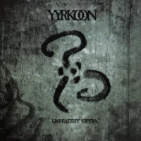 YYRKOON - Unhealthy Opera