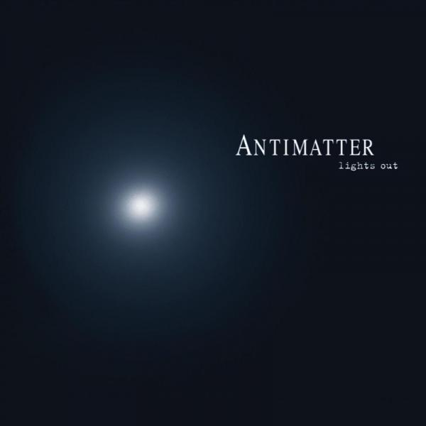 ANTIMATTER Lights Out