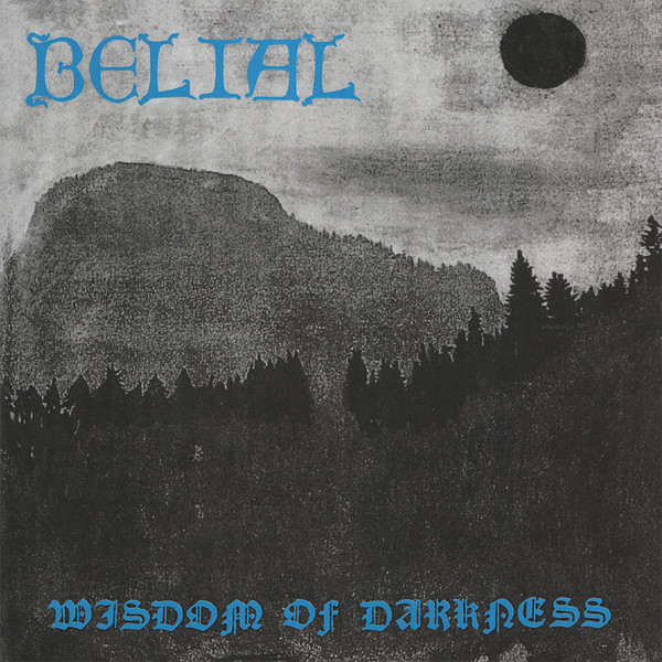 BELIAL Wisdom of Darkness