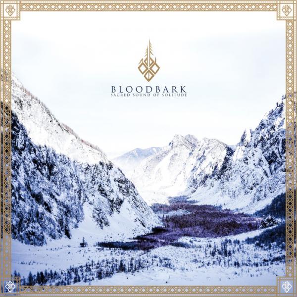 BLOODBARK Sacred Sound of Solitude