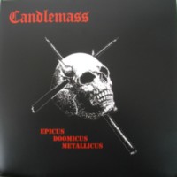 CANDLEMASS Epicus doomicus metallicus