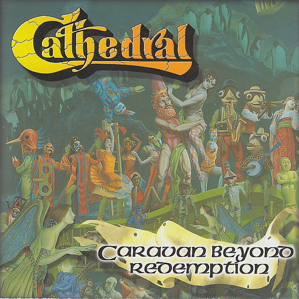 CATHEDRAL Caravan beyond redemption